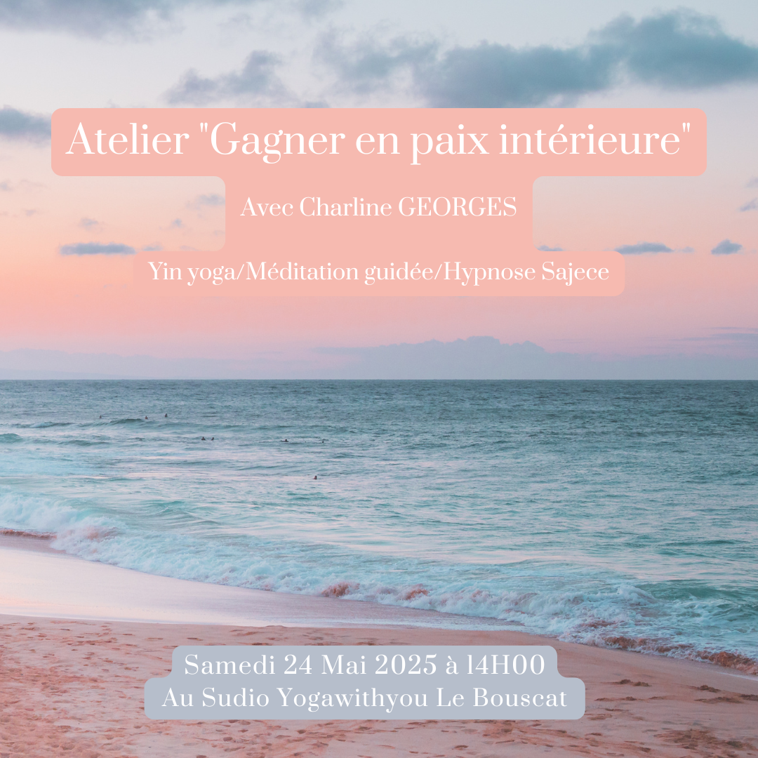 Atelier Gagner en Paix intérieure